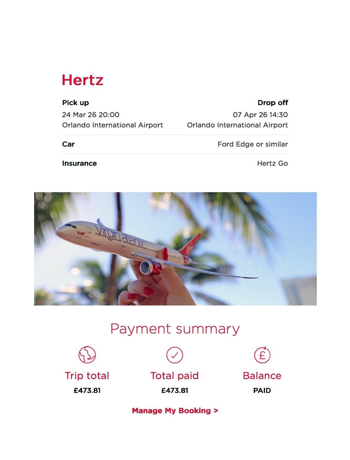 Hertz car hire booking confirmation showing Ford Edge pickup and drop-off at Orlando International Airport, total £473.81